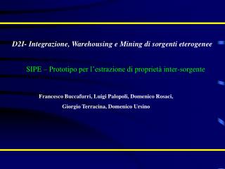 D2I- Integrazione, Warehousing e Mining di sorgenti eterogenee