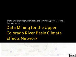 Data Mining for the Upper Colorado River Basin Climate Effects Network