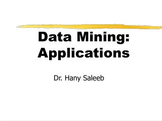 Data Mining: Applications