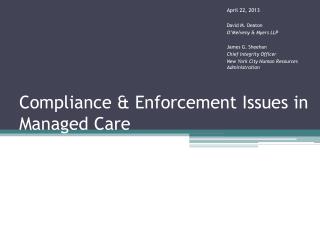 Compliance &amp; Enforcement Issues in Managed Care