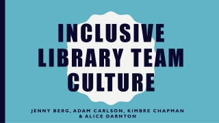 Inclusive Library Team Culture