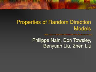 Properties of Random Direction Models