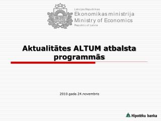 Aktualitātes ALTUM atbalsta programmās