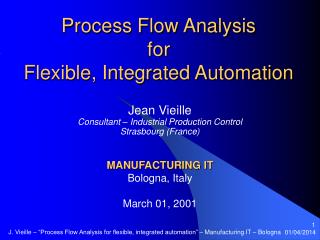 Process Flow Analysis for Flexible, Integrated Automation