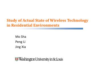 Study of Actual State of Wireless Technology in Residential Environments