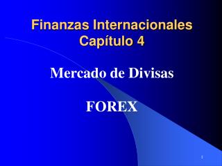 Finanzas Internacionales Capítulo 4