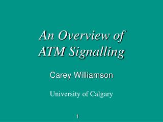 An Overview of ATM Signalling