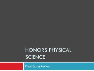 Honors Physical Science