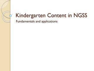 Kindergarten Content in NGSS