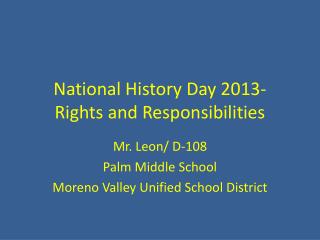National History Day 2013- Rights and Responsibilities