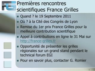 Premières rencontres scientifiques France Grilles
