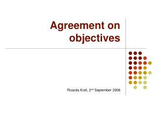 Agreement on objectives