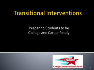 Transitional Interventions