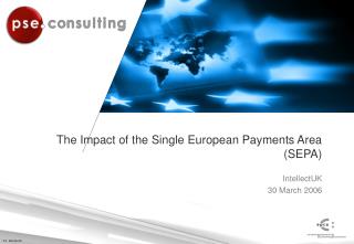 The Impact of the Single European Payments Area (SEPA)