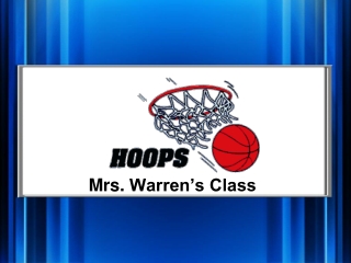 Mrs. Warren’s Class
