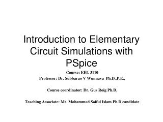 Introduction to Elementary Circuit Simulations with PSpice