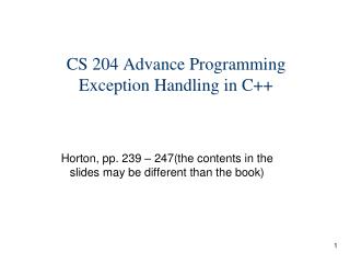 CS 204 Advance Programming Exception Handling in C++