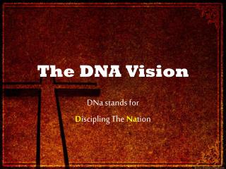 The DNA Vision