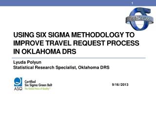 Using Six Sigma Methodology to Improve Travel Request Process in Oklahoma DRS