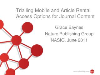 Trialling Mobile and Article Rental Access Options for Journal Content