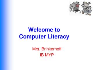 Welcome to Computer Literacy