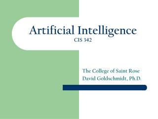 Artificial Intelligence CIS 342