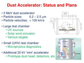 Dust Accelerator: Status and Plans