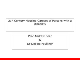 21 st Century Housing Careers of Persons with a Disability