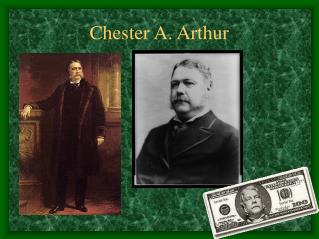 Chester A. Arthur