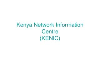 Kenya Network Information Centre (KENIC)