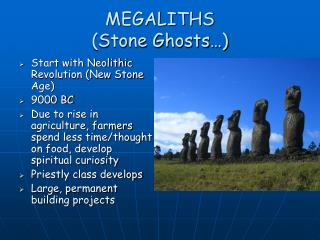 MEGALITHS (Stone Ghosts…)