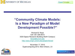 “Community Climate Models: Is a New Paradigm of Model Development Possible?”