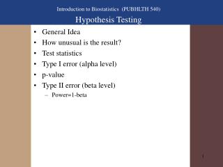 Introduction to Biostatistics (PUBHLTH 540) Hypothesis Testing
