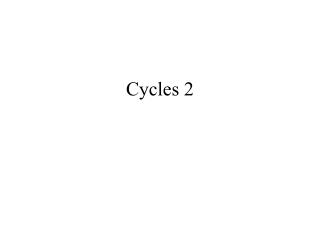 Cycles 2
