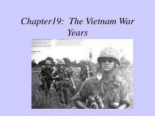 Chapter19: The Vietnam War Years