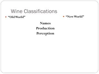 Wine Classifications
