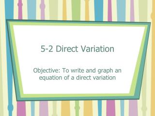 5-2 Direct Variation