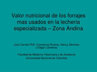 Valor nutricional de los forrajes mas usados en la lechería especializada – Zona Andina