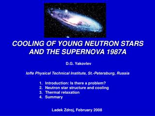 COOLING OF YOUNG N EUTRON ST A R S AND THE SUPERNOVA 1987A