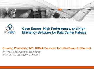 Open Source, High Performance, and High Efficiency Software for Data Center Fabrics