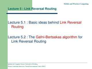 Lecture 5 : Link Reversal Routing