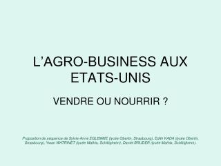 L’AGRO-BUSINESS AUX ETATS-UNIS