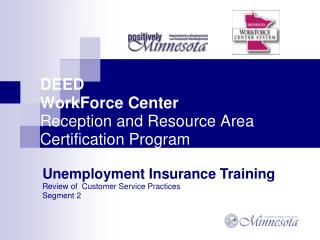 DEED WorkForce Center Reception and Resource Area Certification Program