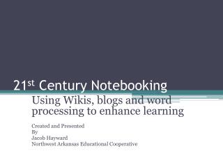 21 st Century Notebooking