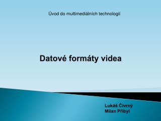 Datové formáty videa
