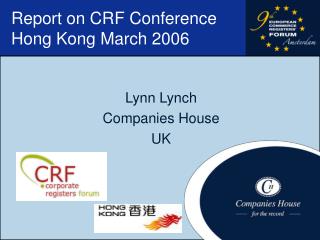 Report on CRF Conference Hong Kong March 2006