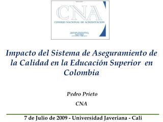 Impacto del Sistema de Aseguramiento de la Calidad en la Educación Superior en Colombia