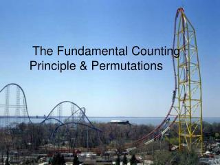 The Fundamental Counting Principle & Permutations