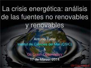 La crisis energética: análisis de las fuentes no renovables y renovables