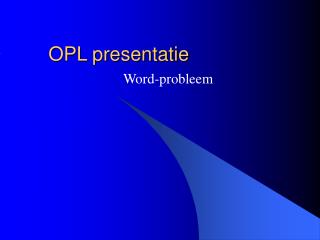 OPL presentatie